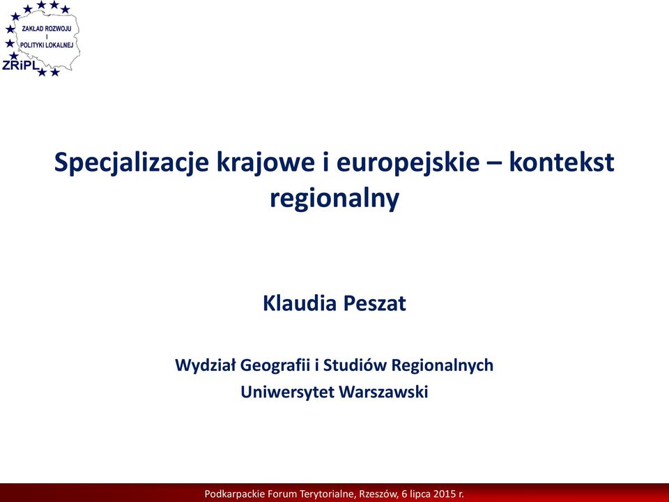 Studiów Regionalnych Uniwersytet Warszawski