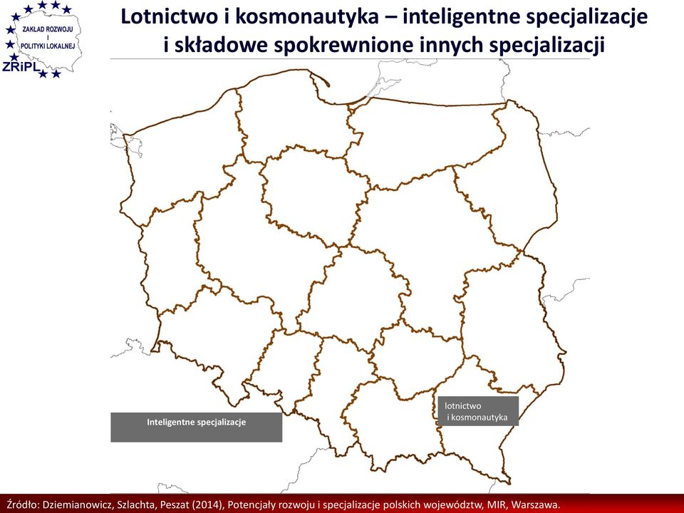 lotnictwo i kosmonautyka Źródło: Dziemianowicz, Szlachta, Peszat