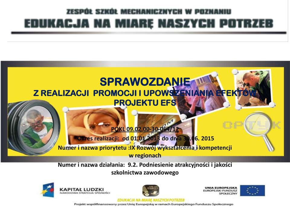 /12 Okres realizacji: od 01.01.2013 do dnia 30.06.