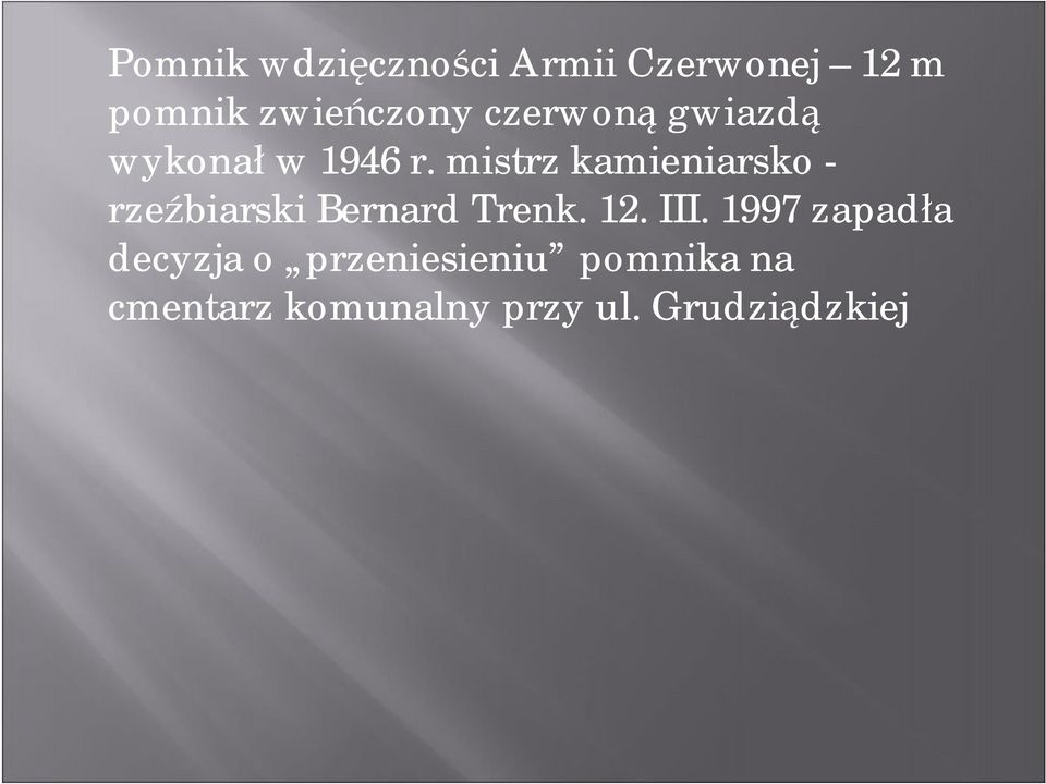 mistrz kamieniarsko - rzeźbiarski Bernard Trenk. 12. III.