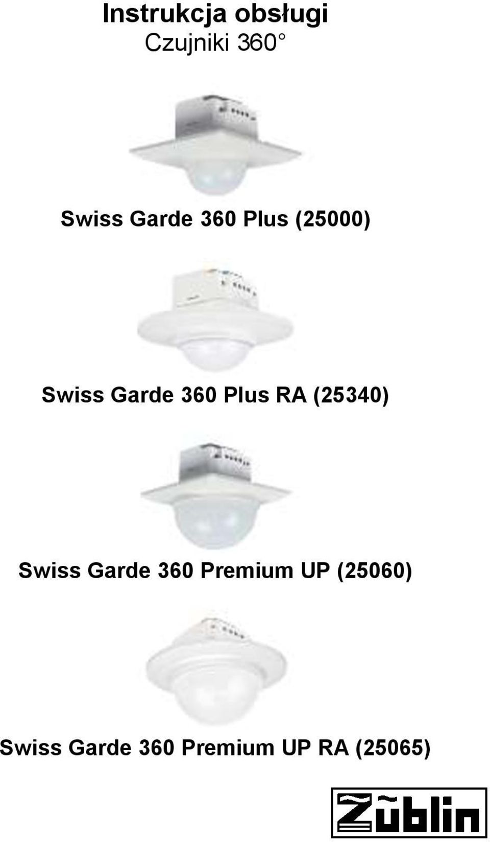 Plus RA (25340) Swiss Garde 360 Premium