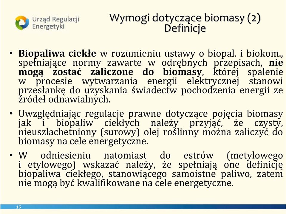 świadectw pochodzenia energii ze źródeł odnawialnych.