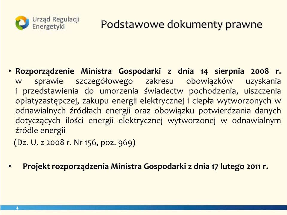 opłatyzastępczej, zakupu energii elektrycznej i ciepła wytworzonych w odnawialnych źródłach energii oraz obowiązku potwierdzania