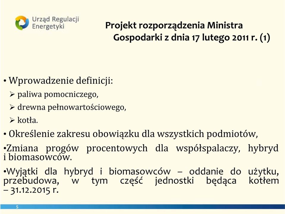 Określenie zakresu obowiązku dla wszystkich podmiotów, Zmiana progów procentowych dla