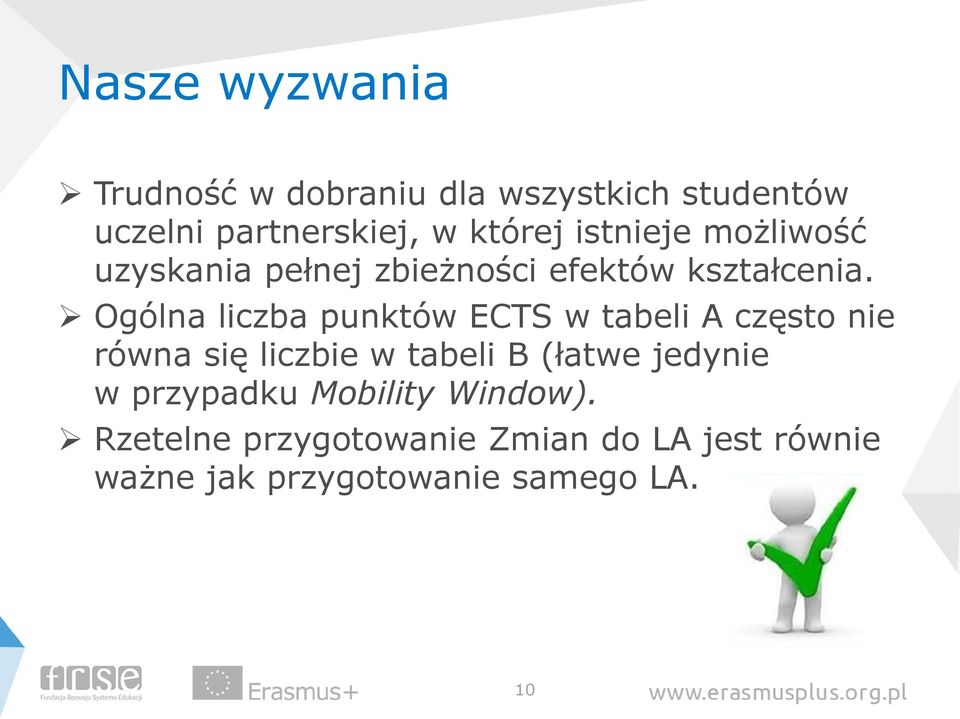 Ogólna liczba punktów ECTS w tabeli A często nie równa się liczbie w tabeli B (łatwe