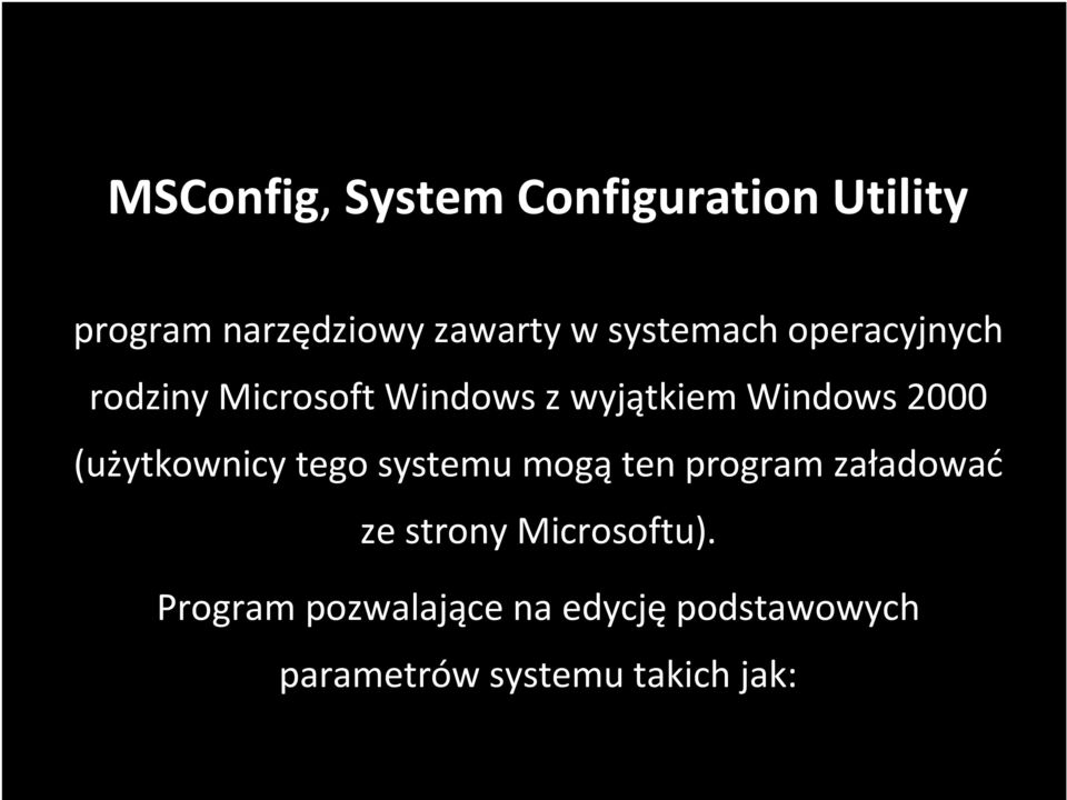 2000 (użytkownicy tego systemu mogą ten program załadować ze strony