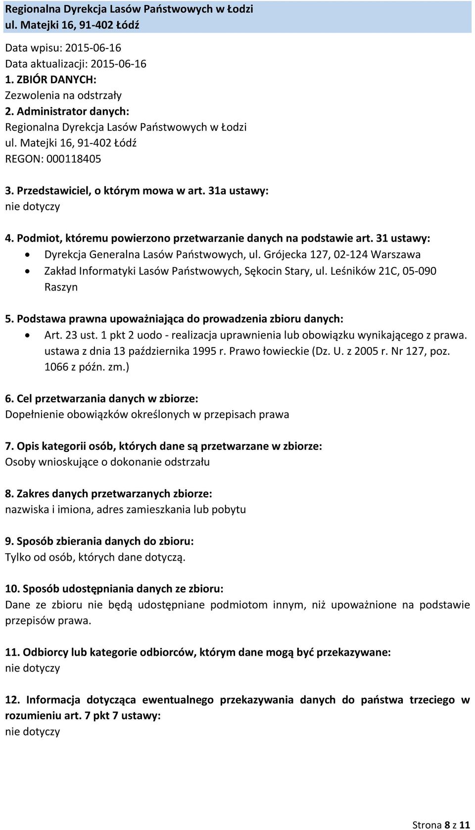 ) Dopełnienie obowiązków określonych w przepisach prawa Osoby