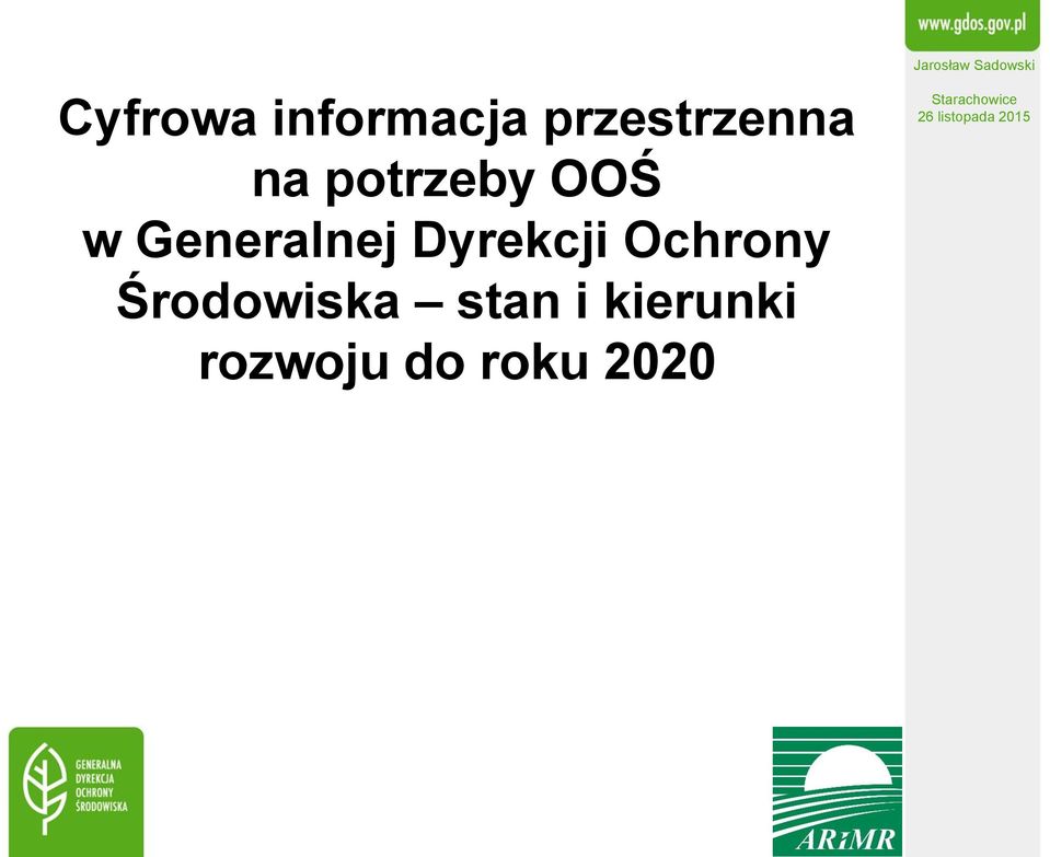 Środowiska stan i kierunki rozwoju do roku