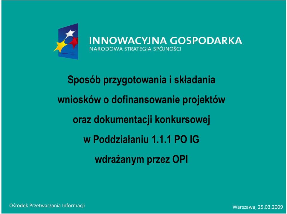 konkursowej w Poddziałaniu 1.