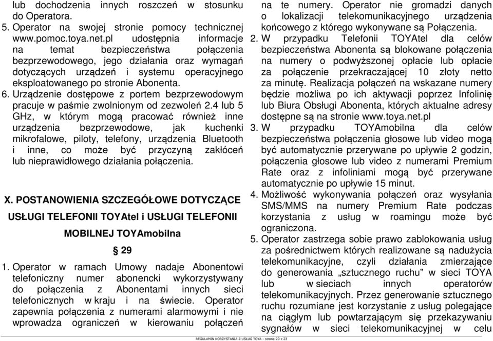 Urządzenie dostępowe z portem bezprzewodowym pracuje w paśmie zwolnionym od zezwoleń 2.
