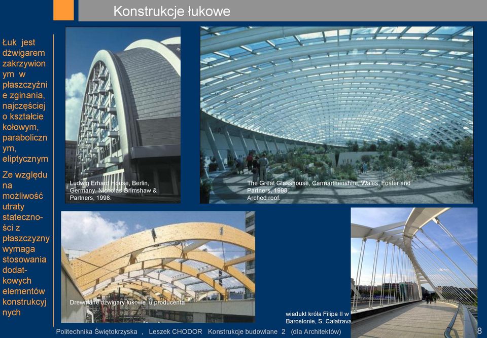 Germany, Nicholas Grimshaw & Partners, 1998.