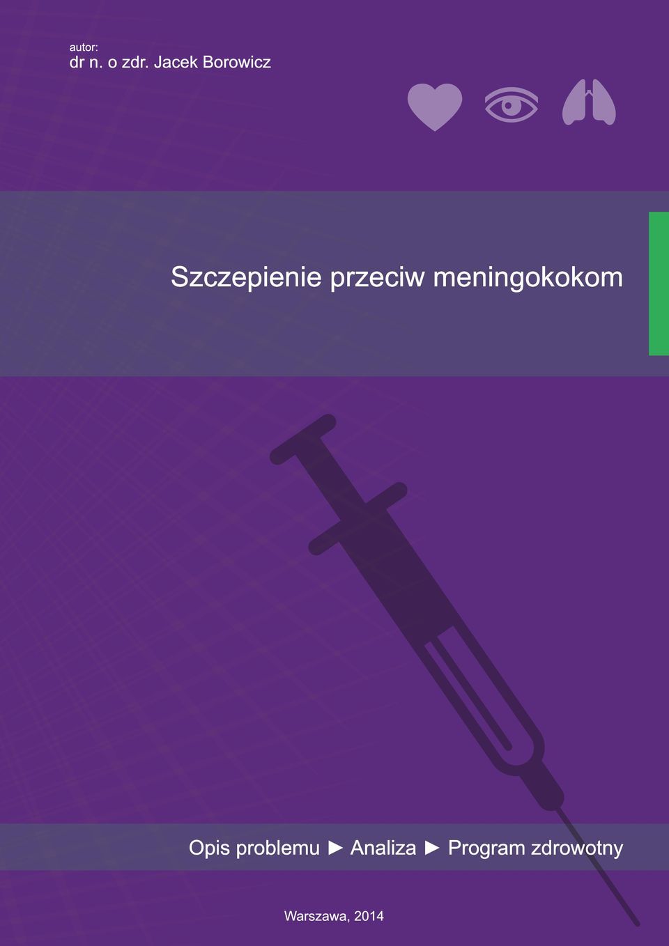 przeciw meningokokom Opis