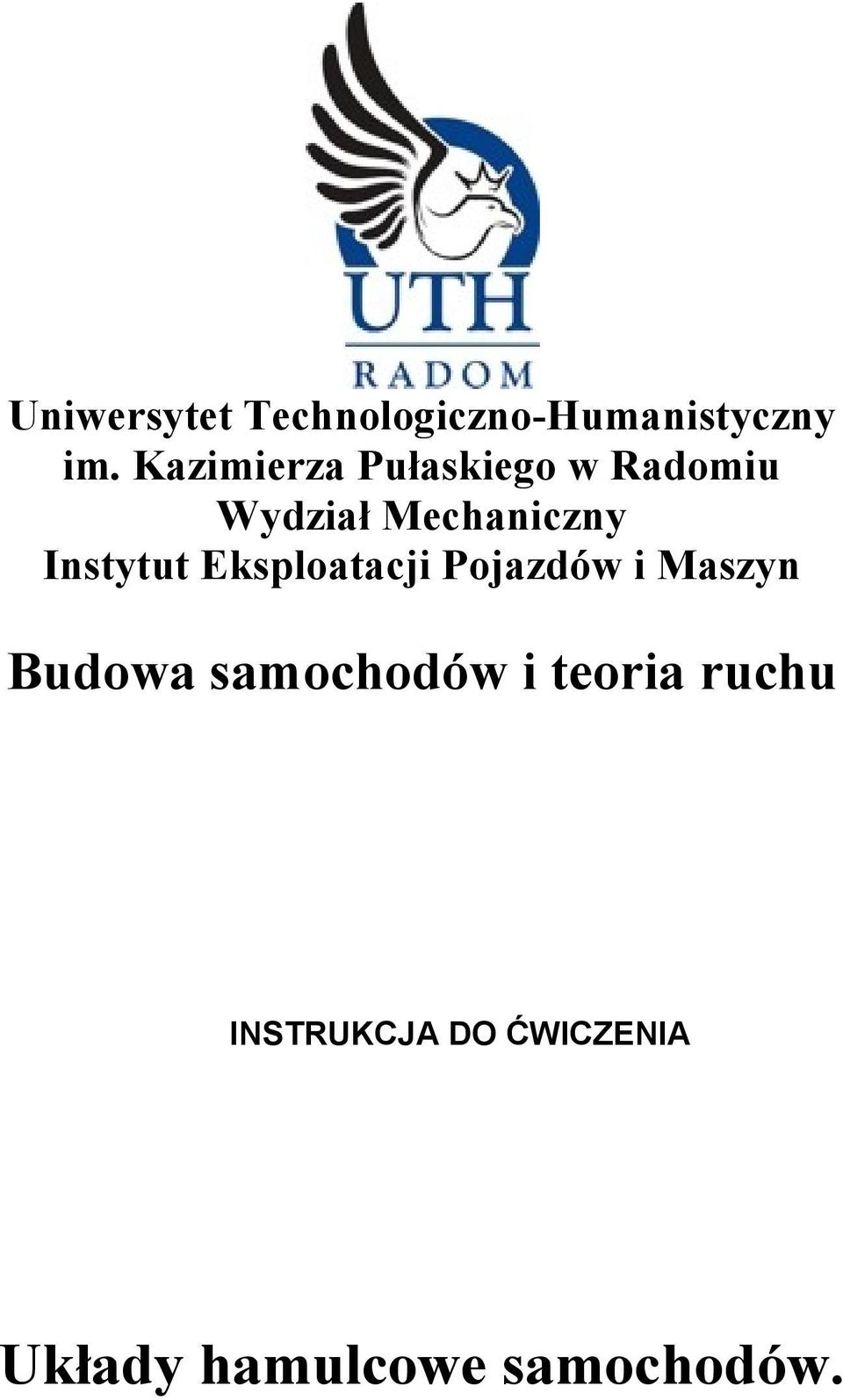 Instytut Eksploatacji Pojazdów i Maszyn Budowa