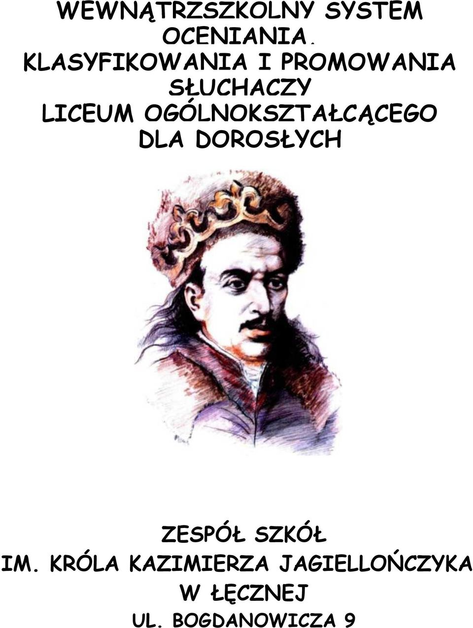 OGÓLNOKSZTAŁCĄCEGO DLA DOROSŁYCH ZESPÓŁ SZKÓŁ