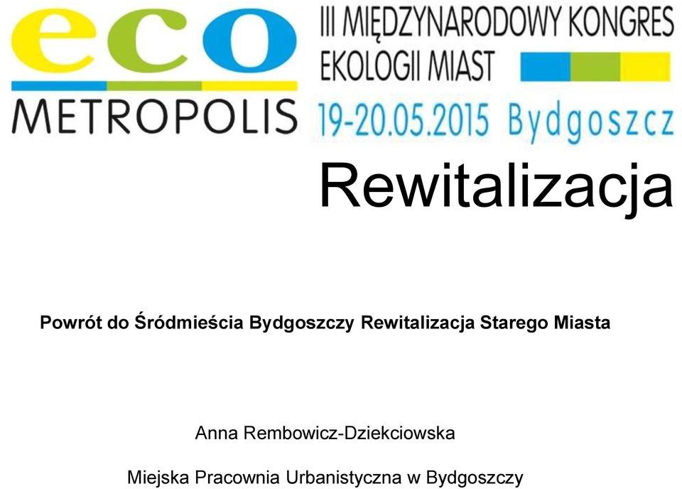 Miasta Anna Rembowicz-Dziekciowska