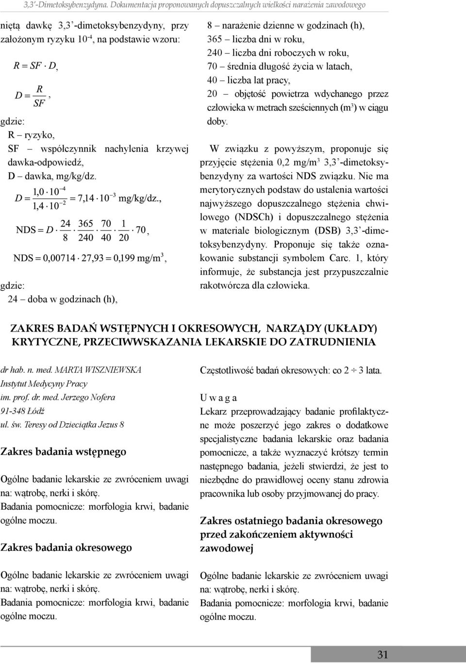 nachylenia krzywej dawka-odpowiedź, D dawka, mg/kg/dz.