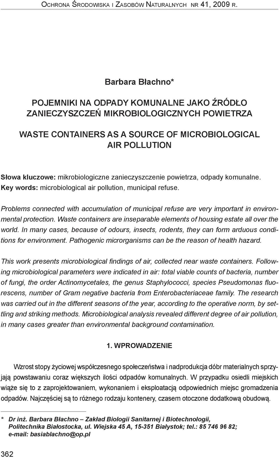 zanieczyszczenie powietrza, odpady komunalne. Key words: microbiological air pollution, municipal refuse.