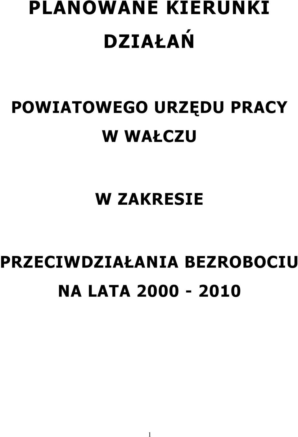 WAŁCZU W ZAKRESIE