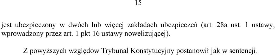 1 ustawy, wprowadzony przez art.