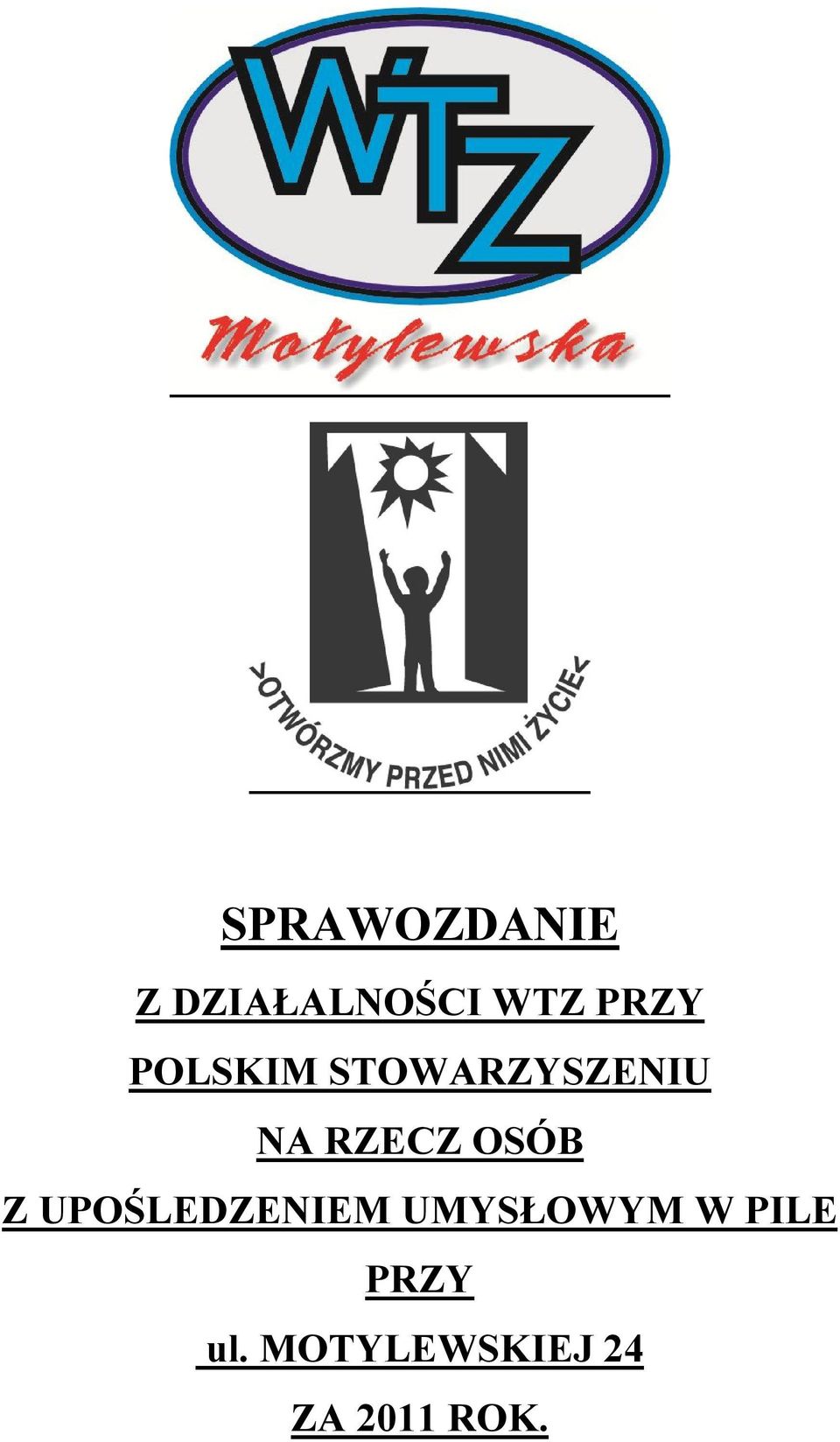 RZECZ OSÓB Z UPOŚLEDZENIEM