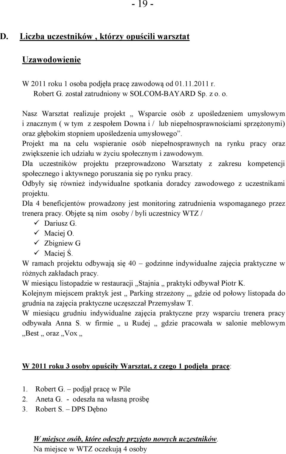 oba podjęła pracę zawodową od