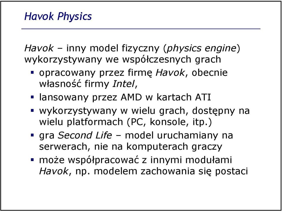 grach, dostępny na wielu platformach (PC, konsole, itp.