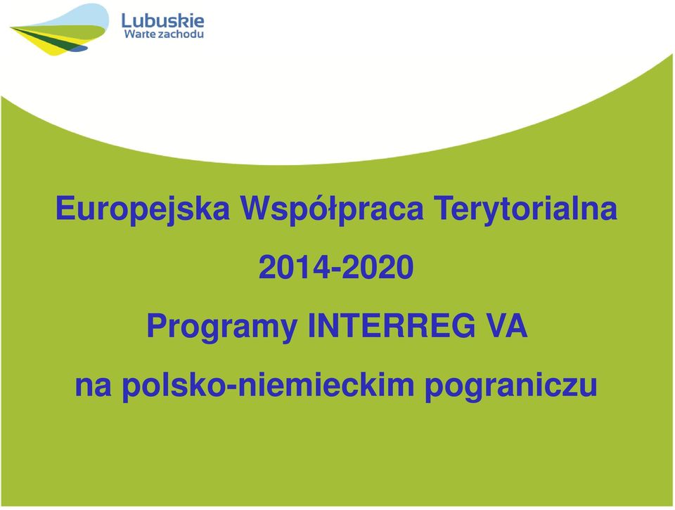 Programy INTERREG VA na