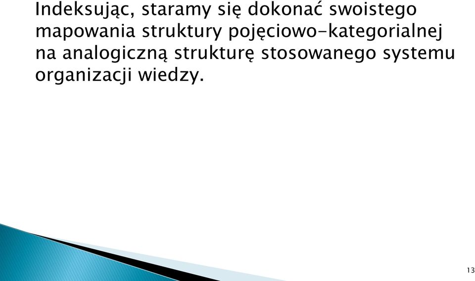 pojęciowo-kategorialnej na analogiczną