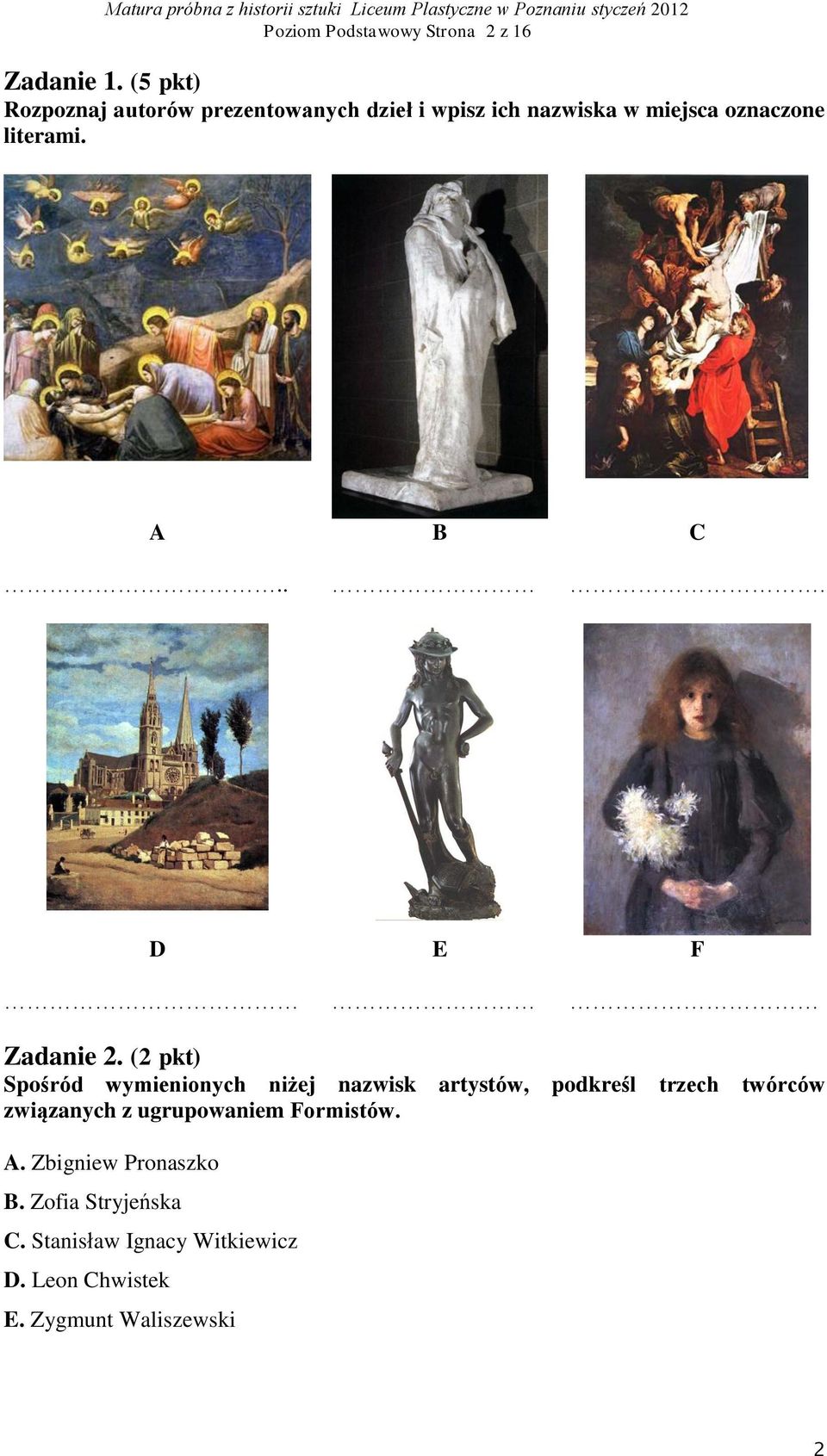 A B C... D E F Zadanie 2.