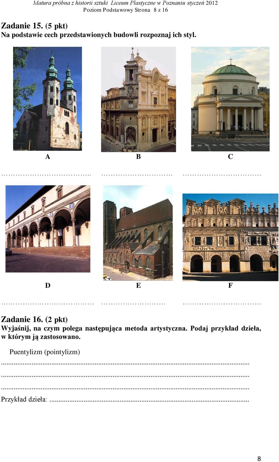A B C.. D E F Zadanie 16.