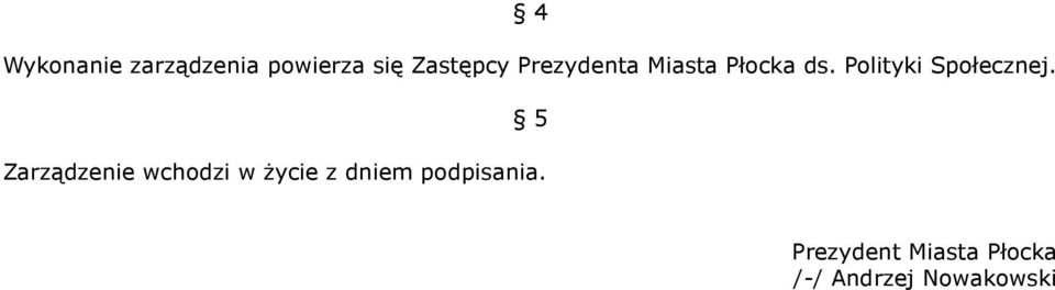 Polityki Społecznej.