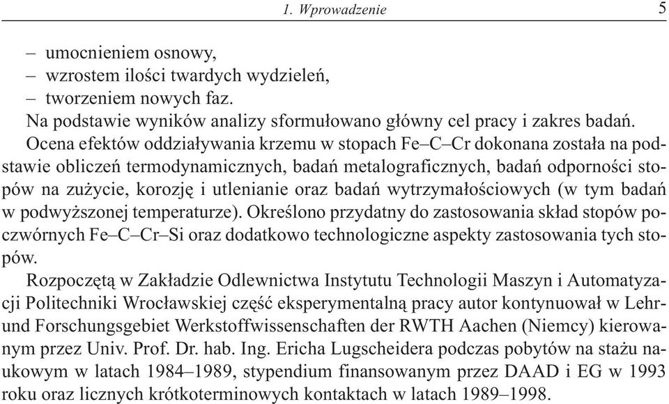 badañ wytrzyma³oœciowych (w tym badañ w podwy szonej temperaturze).