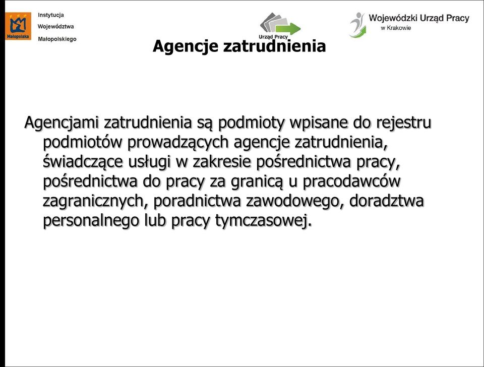 pośrednictwa pracy, pośrednictwa do pracy za granicą u pracodawców