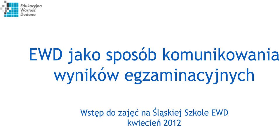 egzaminacyjnych Wstęp do