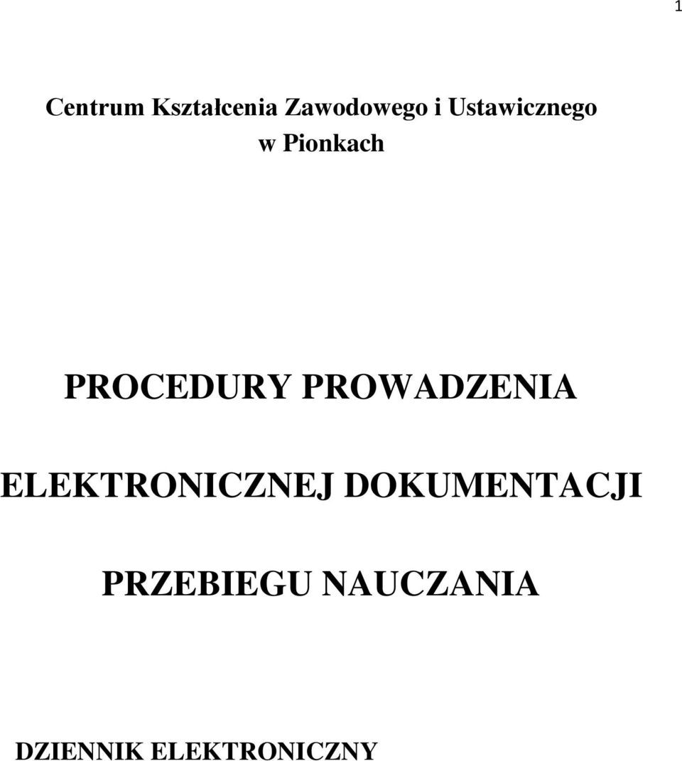 PROWADZENIA ELEKTRONICZNEJ