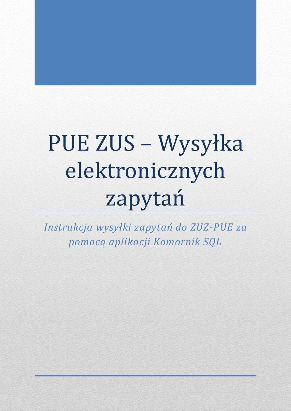 Instrukcja wysyłki zapytań