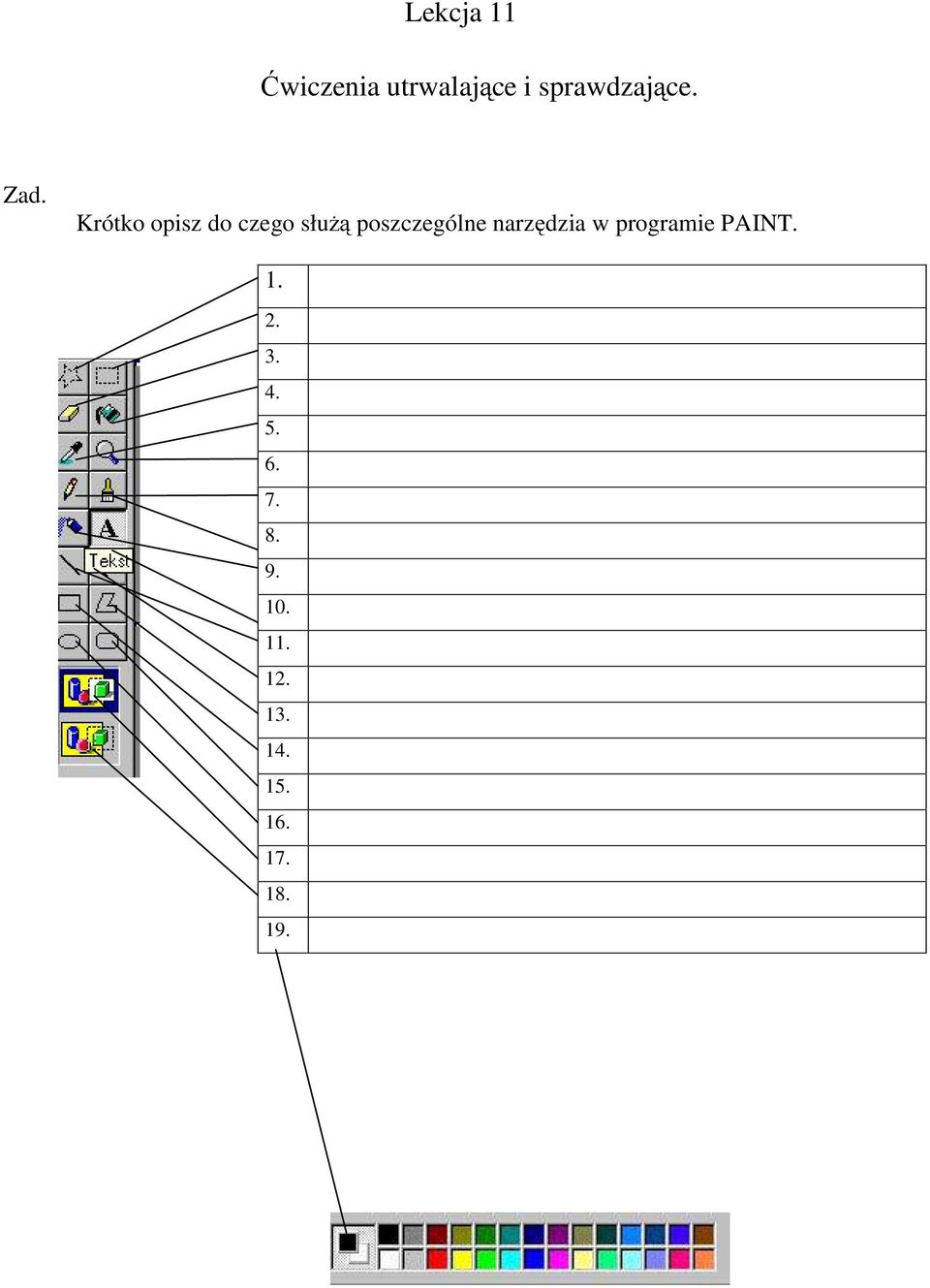 narzędzia w programie PAINT. 1. 2. 3. 4. 5. 6.