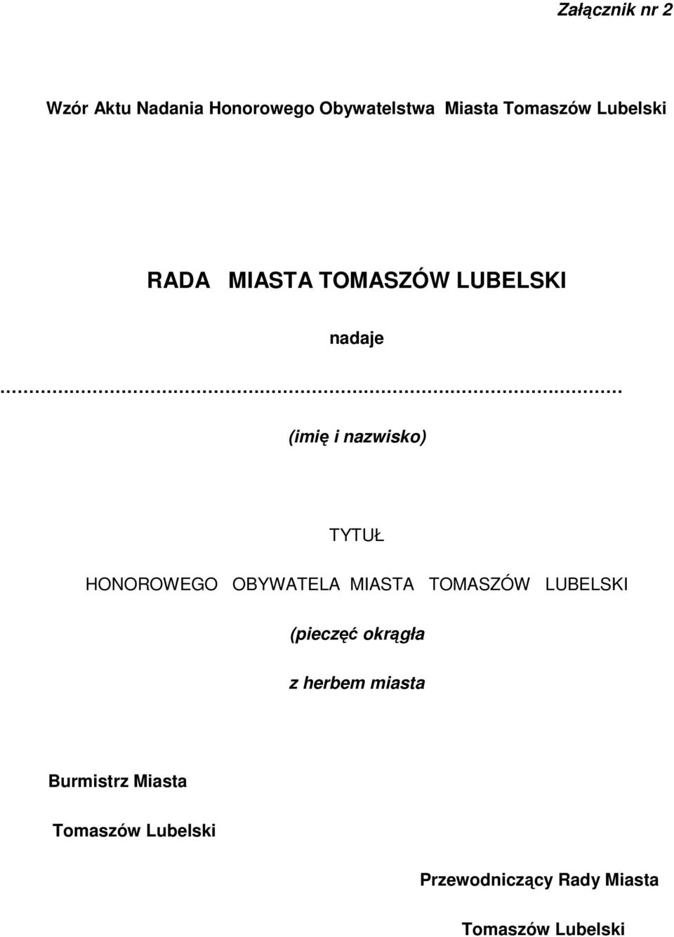 TYTUŁ HONOROWEGO OBYWATELA MIASTA TOMASZÓW LUBELSKI (pieczęć