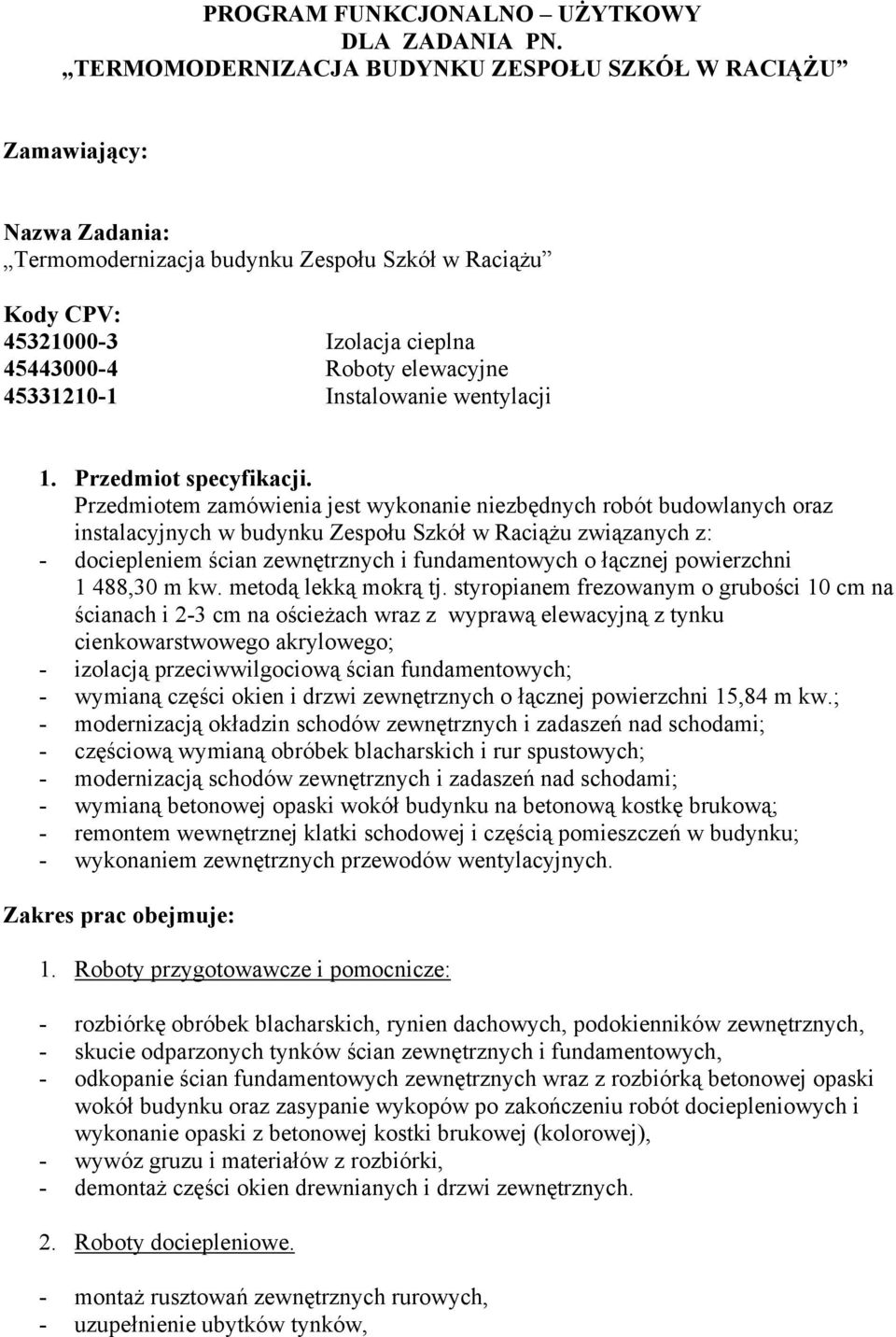 45331210-1 Instalowanie wentylacji 1. Przedmiot specyfikacji.