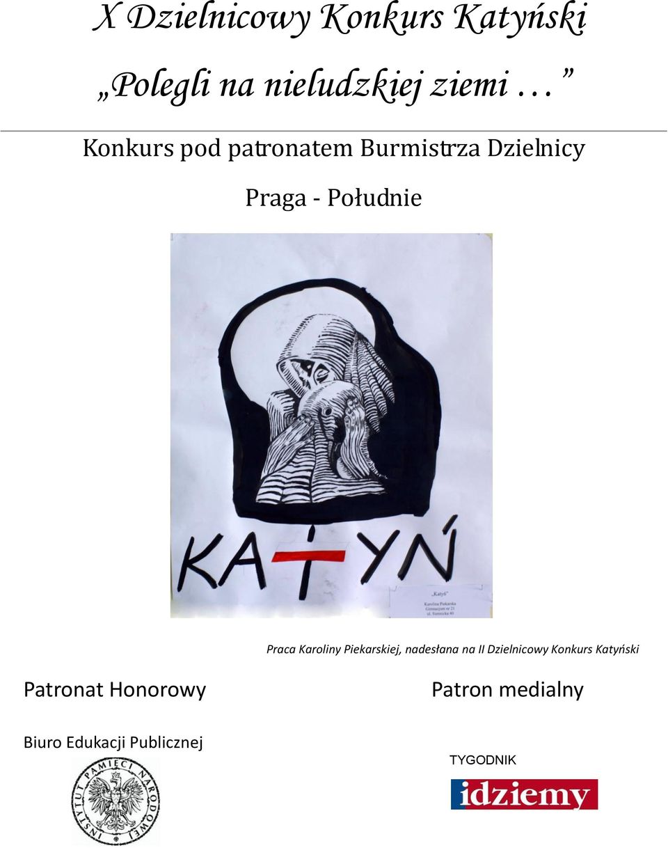 Praca Karoliny Piekarskiej, nadesłana na II Dzielnicowy Konkurs