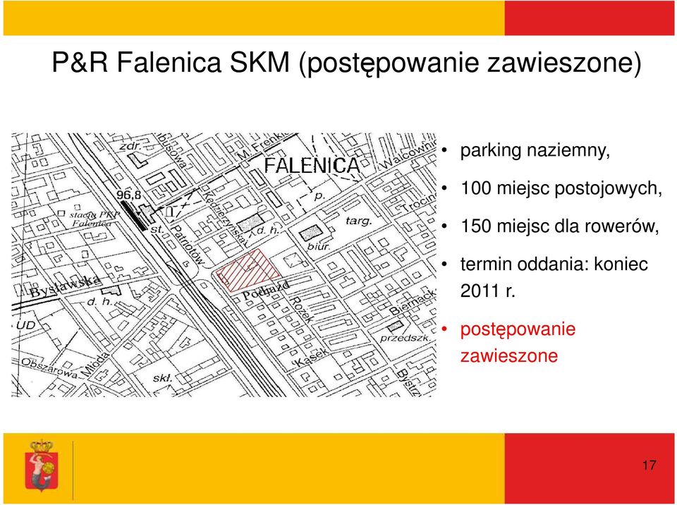 postojowych, 150 miejsc dla rowerów,