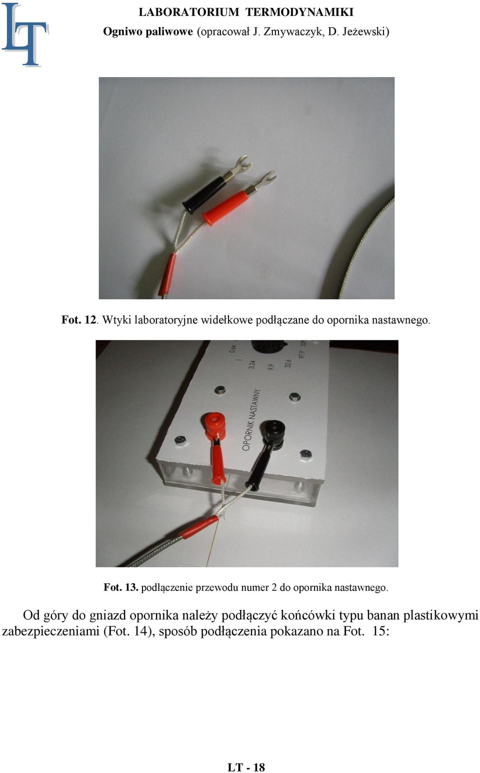 13. podłączenie przewodu numer 2 do opornika nastawnego.