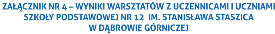 UCZNIAMI SZKOŁY PODSTAWOWEJ NR