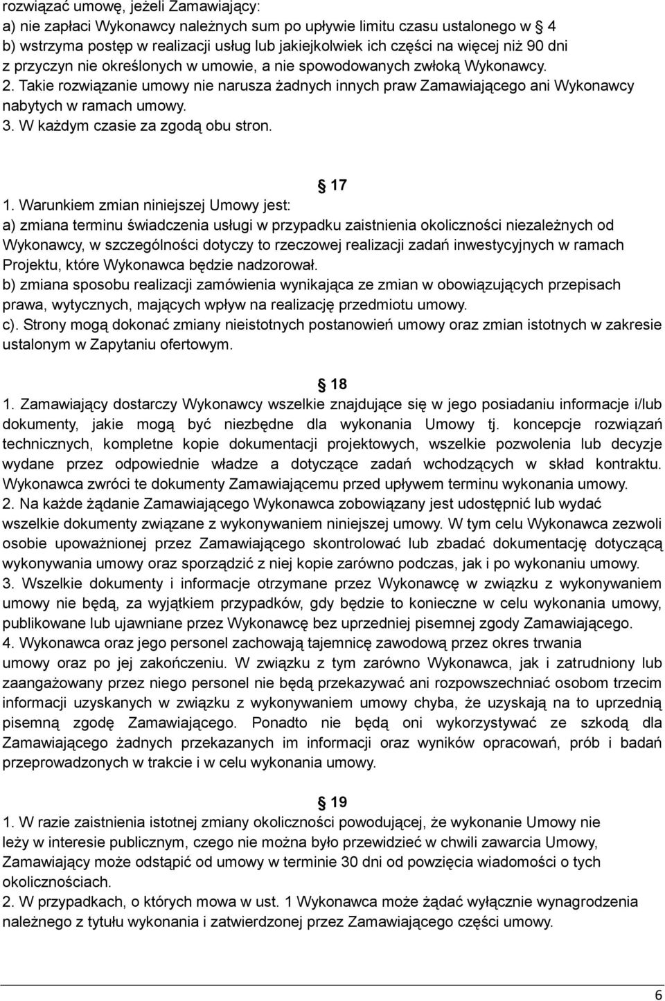 W każdym czasie za zgodą obu stron. 17 1.