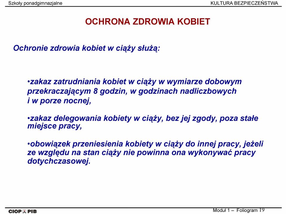 kobiety w ciąży, bez jej zgody, poza stałe miejsce pracy, obowiązek przeniesienia kobiety w ciąży do