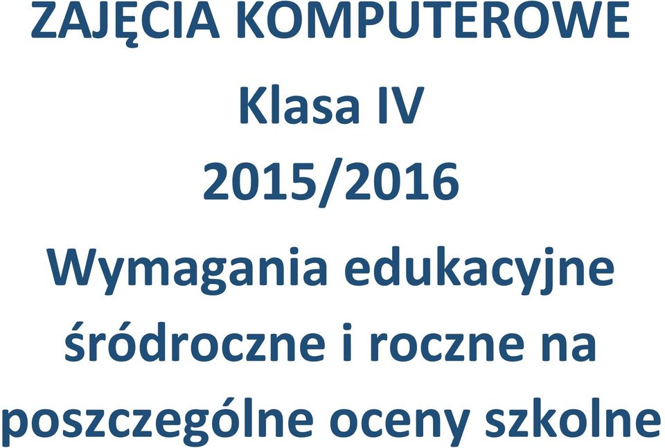 edukacyjne śródroczne i