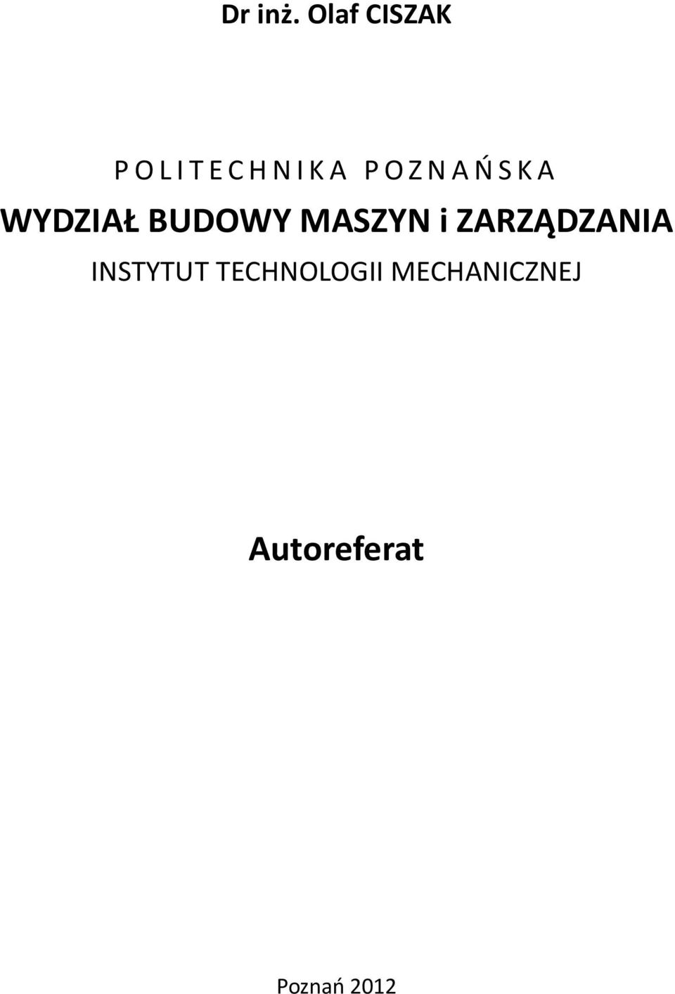POZNAŃSKA WYDZIAŁ BUDOWY MASZYN i