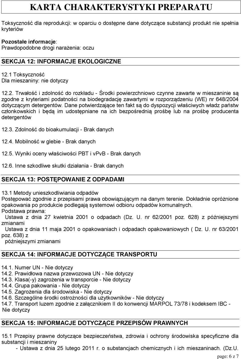 rozporządzeniu (WE) nr 648/2004 dotyczącym detergentów.