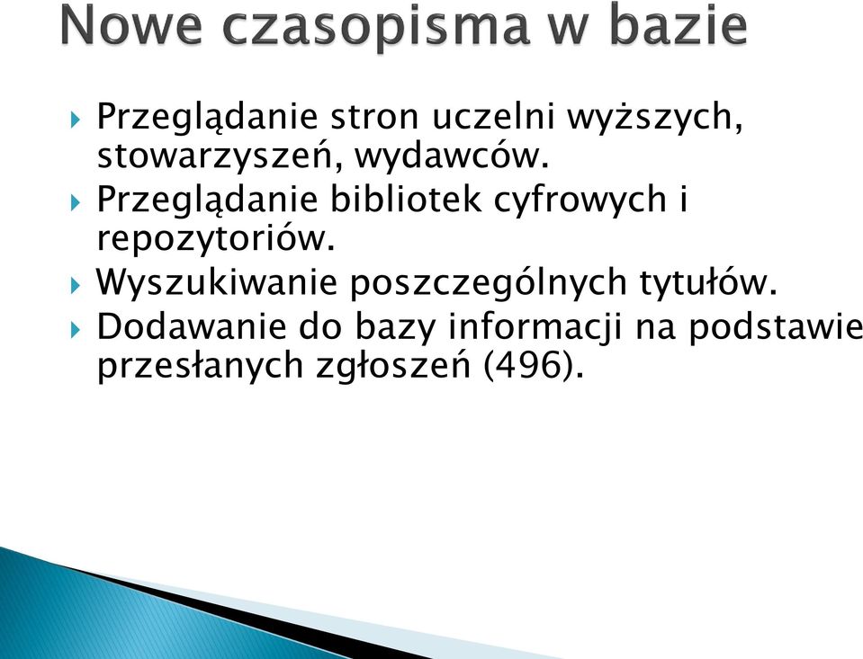 Przeglądanie bibliotek cyfrowych i repozytoriów.