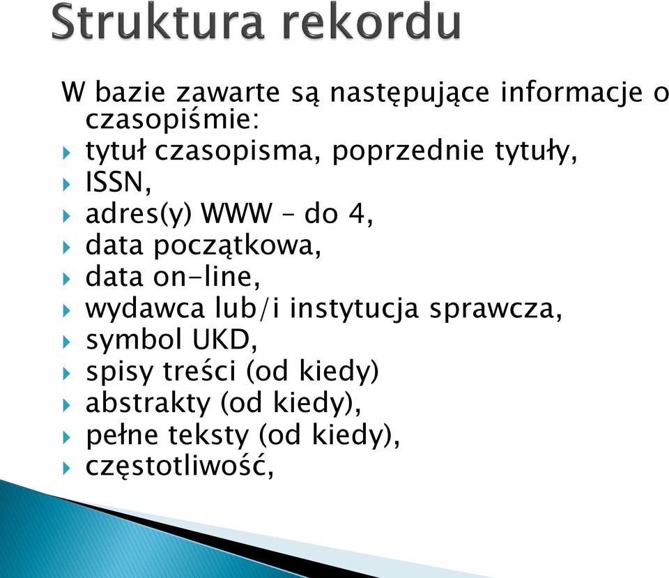 początkowa, data on-line, wydawca lub/i instytucja sprawcza, symbol